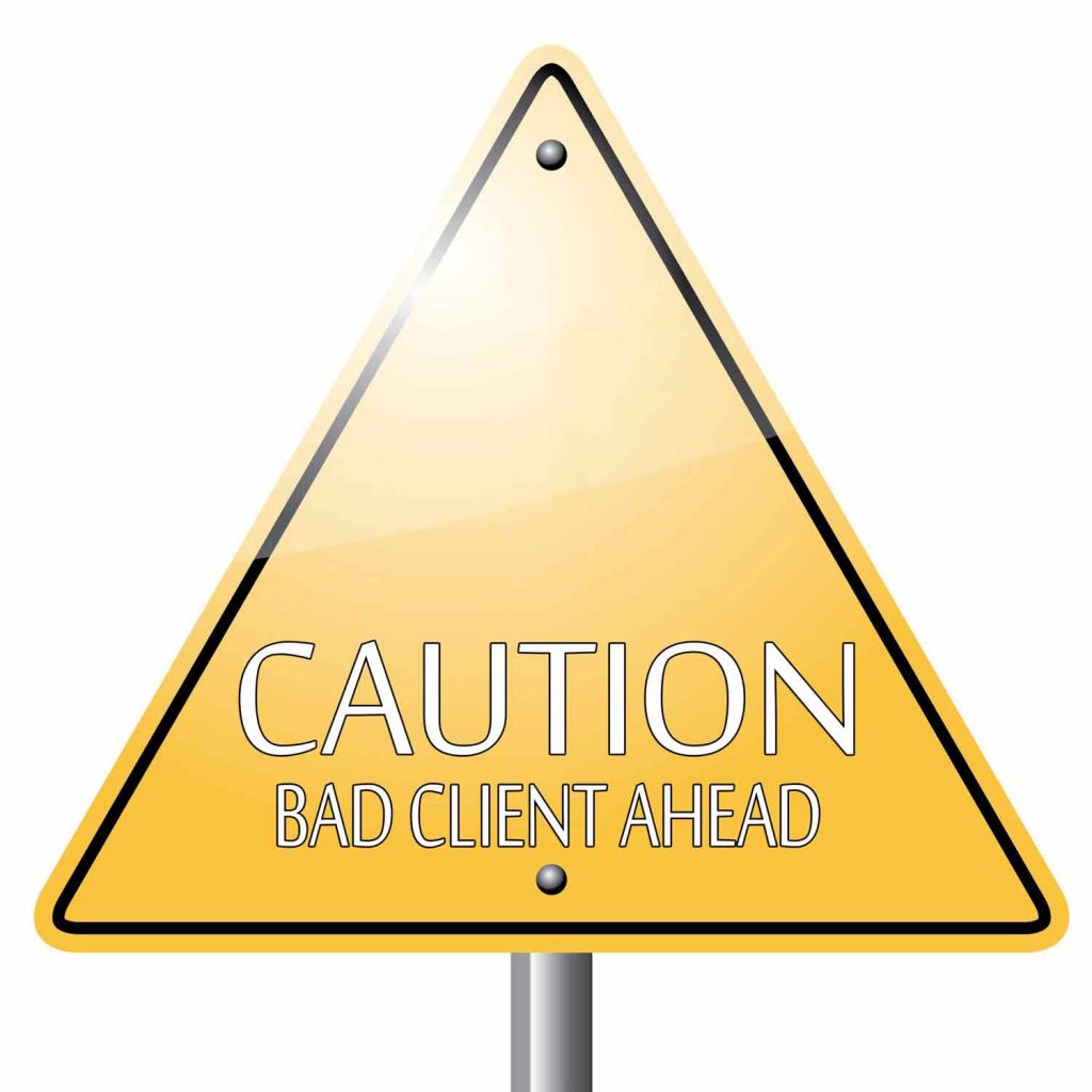 Caution bad client ahead